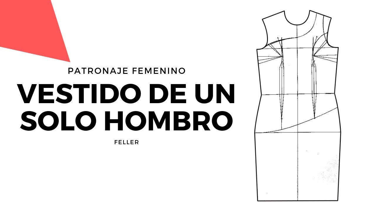 Vestido de un Hombro y crea pinzas para tu figura/FellerPatronaje YouTube