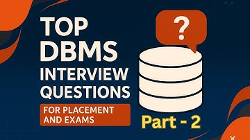 TOP DBMS Interview Questions for Job | TOP DBMS Interview Questions for Placement | Part-2