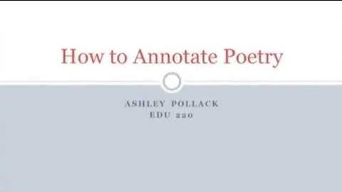 How to Annotate Poetry
