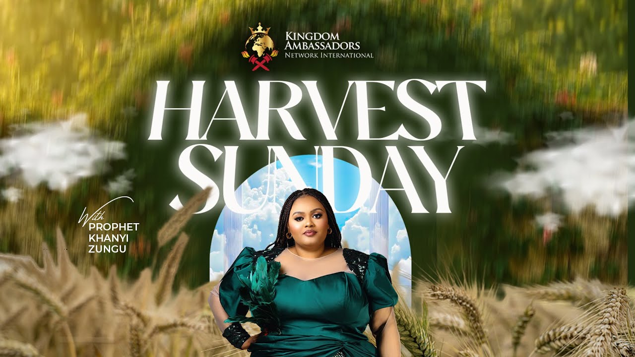 KINGDOM SUNDAY|| THE GREAT HARVEST || PROPHET K. ZUNGU
