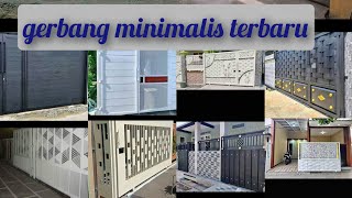 MODEL PINTU GERBANG MINIMALIS TERBARU||pintu pagar minimalis