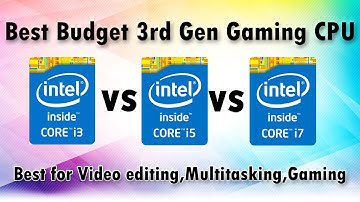 Best Budget 3rd Generation Gaming CPU IN 2023 | i3 vs i5 vs i7 3rd Gen Processor comparison