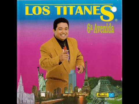 Los Titanes - Embriagame