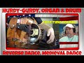 Reverse Dance. Medieval Dance. Hurdy-Gurdy, Organ & Drum - REACTION - First Time - interesting!!