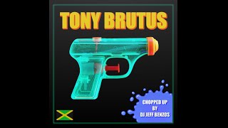 Tony Brutus - Water Pistol (Chopped Up) Resimi