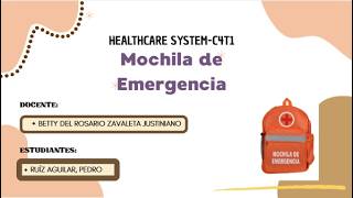 MOCHILA DE EMERGENCIA - HEALTHCARE SYSTEM - PEDRO ADRIAN RUIZ AGUILAR