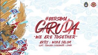 We Are Together - Wika Salim || Bersama Garuda (Lyrics Video)