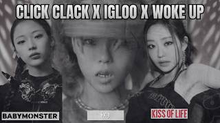 BABYMONSTER X KISS OF LIFE X XG - CLICK CLACK X IGLOO X WOKE UP (MASHUP)