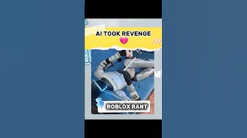 AI took revenge on me 💔 #roblox #relatable #shorts #fyp