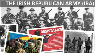 The Irish Republican Army (IRA)