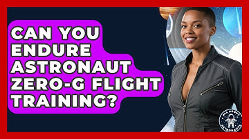 Can You Endure Astronaut zero-G Flight Training? - All About Astronauts