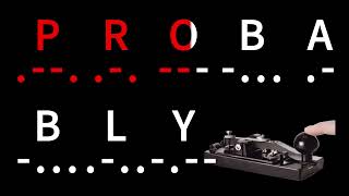 Morse Code for Probably with Flashlight Signals