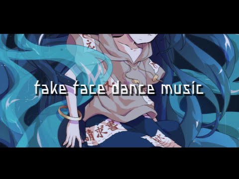 fake face dance music / 東方改変PV 【ベテランに認められろ！東方PV大会！】