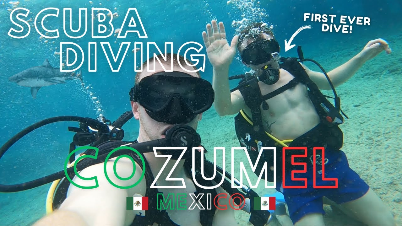 SCUBA DIVING IN COZUMEL 🥽 🇲🇽 First Ever Dive! 🐠🐟 - YouTube