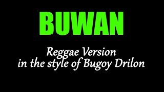 Karaoke - Buwan (Reggae Version) - Bugoy Drilon chords