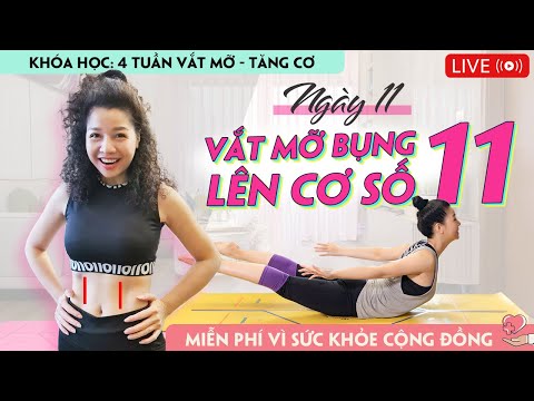 Bài 11: 4 TUẦN VẮT MỠ TĂNG CƠ _ Vắt mỡ bụng _ Bài tập lên cơ bụng số 11 / Nguyễn Hiếu Yoga