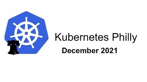 Kubernetes Philly, December 2021 - Distributed Transactions in Service Mesh