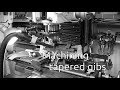 Machining tapered gibs