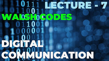 Walsh Codes | Orthogonal Codes | Digital Electronics