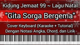 KJ 99 - Gita Sorga Bergema (Notasi Angka, Chord, Lirik) Cover Keyboard (Karaoke   Tutorial)