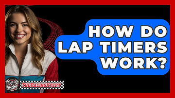 How Do Lap Timers Work? - The Racing Xpert