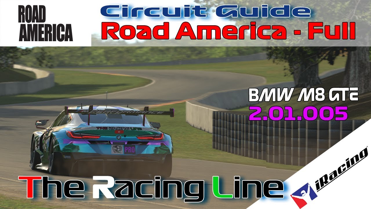 iRacing | IMSA | BMW M8 GTE | Circuit Guide - Road America - Full  - 