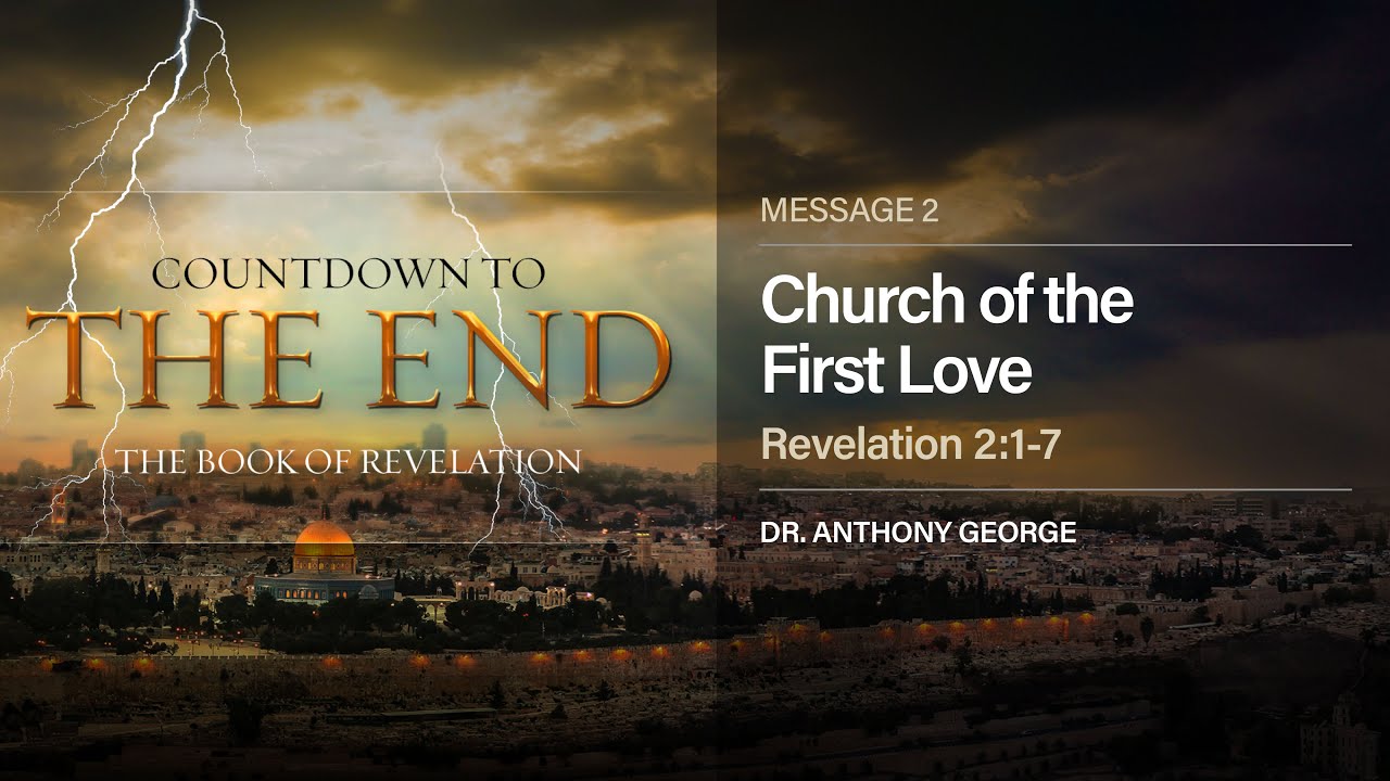 Church of the First Love (#2) - August 26, 2020