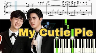 NuNew - My Cutie Pie (ไอ้คนน่ารัก) (Ost. Cutie Pie Series) | Short Piano Cover + Music Sheet NuNew - My Cutie Pie (ไอ้คนน่ารัก) (Ost. Cutie Pie Series) | Short Piano Cover + Music Sheet