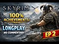 Skyrim Longplay Ep 2 | 100% Achievement Playthrough (No Commentary) | 1440p