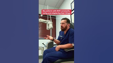 My patients with BVD are constantly losing and misplacing their things