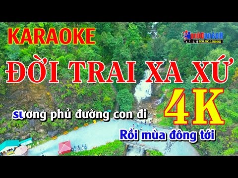 Đời Trai Xa Xứ