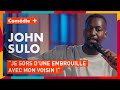 John sulo  les voisins  comdiehome  comdie