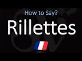 How to Pronounce Rillettes? (CORRECTLY) What does Rillettes mean in French?