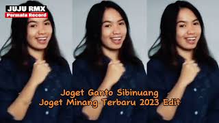 Joget Minang Ganto Sibinuang | Joget Minang Terbaru 2023 Remix