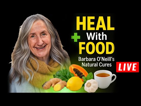 Healing Foods & Fruits: Barbara O’Neill’s Natural Remedies for the Body