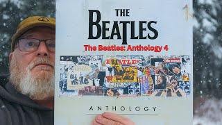 Beatles Anthology 4: Reaction from a Fan