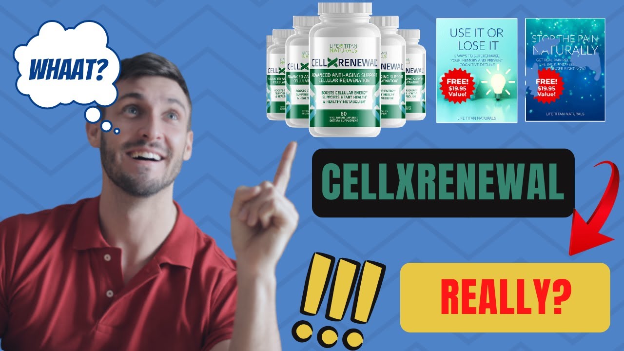 CELLXRENEWAL REVIEW: (I REVEALED ALL TRUTH) Cellxrenewal Works?   Cellxrenewal Supplement Review