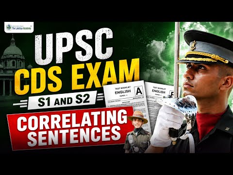 All S1 S2 Questions from 2024 to 2026 | CDS 2 2026 | CORRELATING SENTENCES FOR CDS | S1-S2 TYPE PYQ