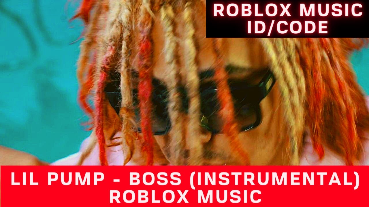 Lil Pump Boss Instrumental Roblox Id Roblox Music Code Youtube - lil pump roblox id song codes