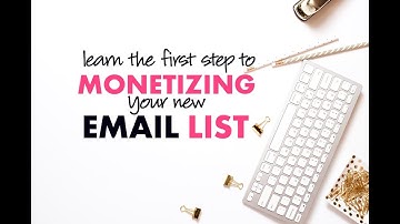 Monetizing Your Email List - how to grow + monetize your email list using your Blog