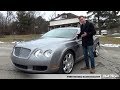 Review: 2006 Bentley Continental GT - Look Rich for 30K!