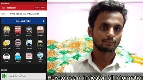 M INDICATOR APP KAISE USE KARE FULL INFORMATION|| How to use m indicator app for train bus||