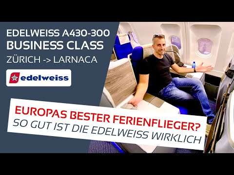 EDELWEISS Business Class A340-300 Flug | Europas bester Ferienflieger?