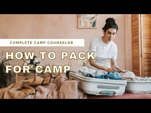 Everything A Camp Counselor Should Pack For Camp