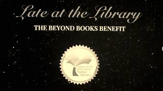 Late at the Library  - The Beyond Books Benefit 2025