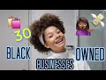 30 Black Owned Businesses to Support NOW