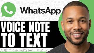 How To Convert Voice Note To Text In WhatsApp  - Step By Step