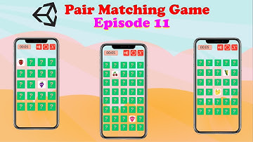 Pair Matching Game - Unity Tutorial (Episode 11)