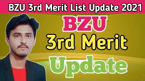 BZU 3rd Merit List Update 2021||Merit lists BZU 2021||Updated Points