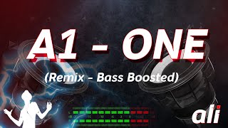 A1 - ONE (Remix - Bass Boosted)
